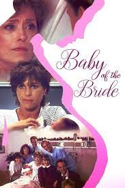 El Bebé De La Novia (1991) poster